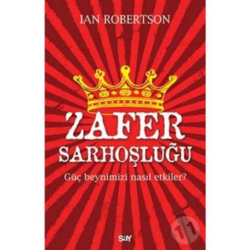 Zafer Sarhoşluğu - Ian Robertson