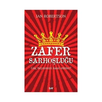 Zafer Sarhoşluğu - Ian Robertson