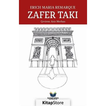Zafer Takı - Erich Maria Remarque