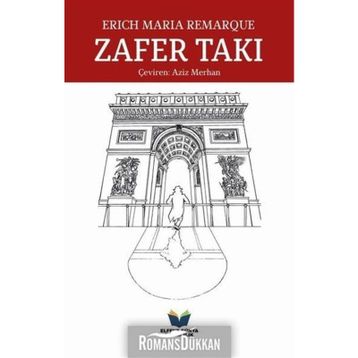 Zafer Takı - Erich Maria Remarque
