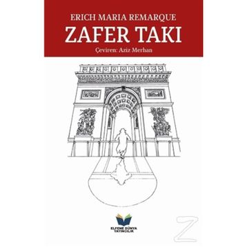 Zafer Takı - Erich Maria Remarque