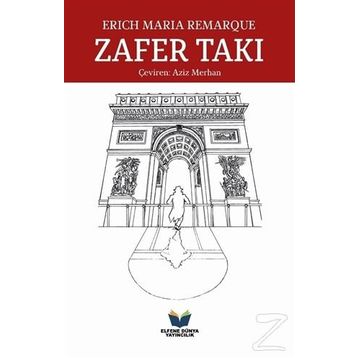 Zafer Takı - Erich Maria Remarque