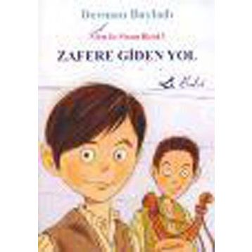 ZAFERE GIDEN YOL - S. ERİŞ ÜLGER