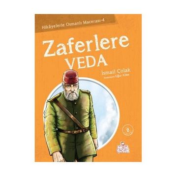 ZAFERLERE VEDA - İSMAİL ÇOLAK