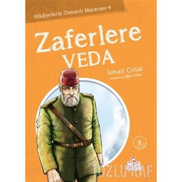 ZAFERLERE VEDA - İSMAİL ÇOLAK