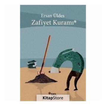 Zafiyet Kuramı - Ersan Üldes