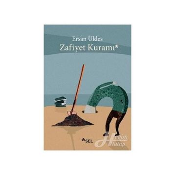 Zafiyet Kuramı - Ersan Üldes