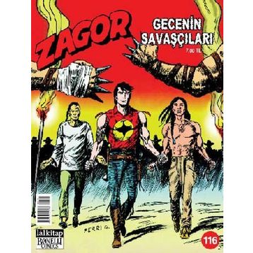 ZAGOR GECENIN SAVAŞÇILARI SAYI: 116 - DIEGO CAJELLI;GALLIENO FERRI;MAURO LAURENTI