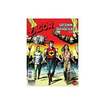 ZAGOR GECENIN SAVAŞÇILARI SAYI: 116 - DIEGO CAJELLI;GALLIENO FERRI;MAURO LAURENTI