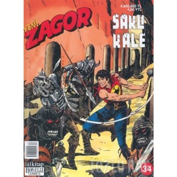 ZAGOR KLASIK MACERALAR DIZISI SAYI: 34 - FRANCO DONATELLI, GALLIENO FERRI, GUIDO NOLITTA