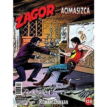 Zagor Sayı: 128 Acımasızca - Moreno Burattini