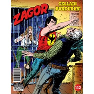 Zagor Sayı: 142 Celladı Durdurun! - Moreno Burattini