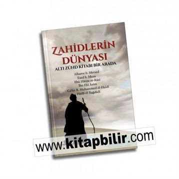 Zahidlerin Dünyası - Alkame B. Mersed