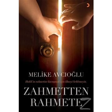 Zahmetten Rahmete - Melike Avcıoğlu