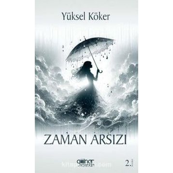 Zaman Arsızı - Yüksel Köker