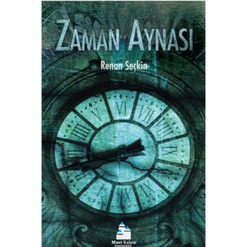 ZAMAN AYNASI - RENAN SEÇKİN