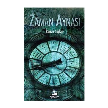 ZAMAN AYNASI - RENAN SEÇKİN