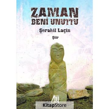Zaman Beni Unuttu - Şerahil Laçin