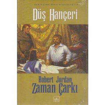 ZAMAN ÇARKI SERISI 11. CILT / 2. DÜŞ HANÇERİ - ROBERT JORDAN
