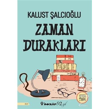 Zaman Durakları - Kalust Şalcıoğlu