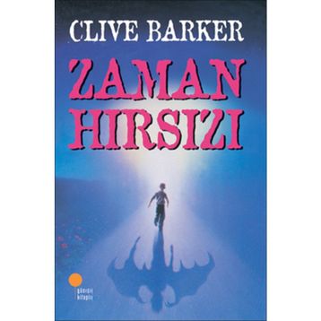 Zaman Hırsızı - Clive Barker
