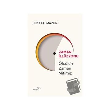 Zaman İllüzyonu - Joseph Mazur