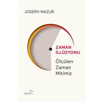 Zaman İllüzyonu - Joseph Mazur