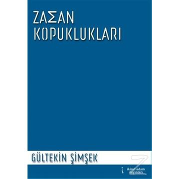 Zaman Kopuklukları - Gültekin Şimşek