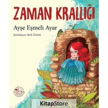Zaman Krallığı - Ayşe Eşmeli Ayar
