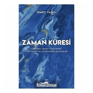 Zaman Küresi - İsmet Yarcı