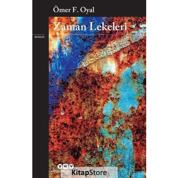 Zaman Lekeleri - Ömer F. Oyal
