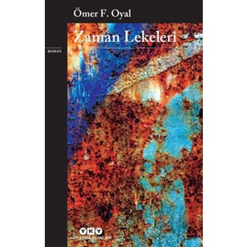 Zaman Lekeleri - Ömer F. Oyal