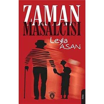 Zaman Masalcısı - Leyla Asan