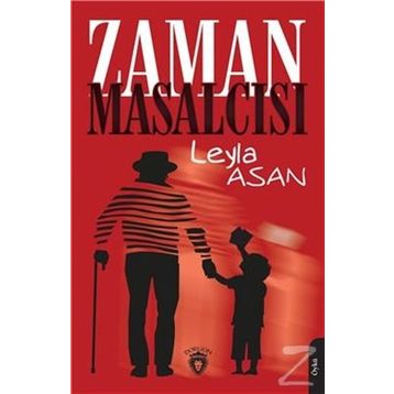 Zaman Masalcısı - Leyla Asan