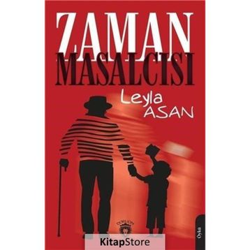 Zaman Masalcısı - Leyla Asan
