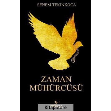 Zaman Mühürcüsü - Senem Tekinkoca