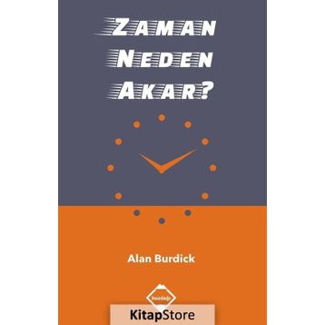 Zaman Neden Akar - Alan Burdick