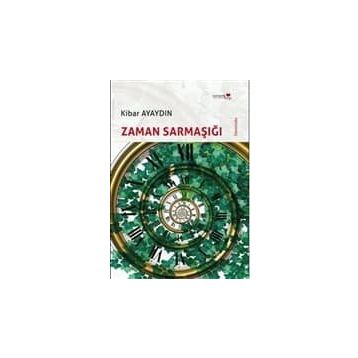 ZAMAN SARMAŞIĞI - KIBAR AYAYDIN