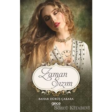 Zaman Sızım - Bahar Dübüş Çakara