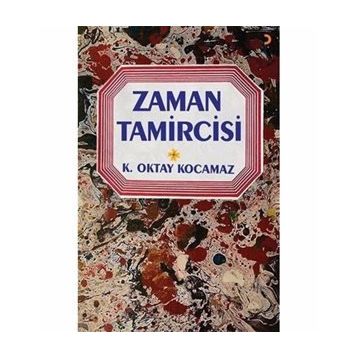 Zaman Tamircisi - H. İhsan Sönmez
