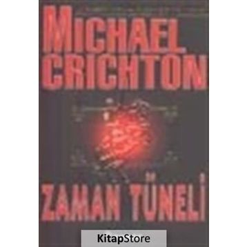 ZAMAN TÜNELİ - MICHEAL CRICHTON