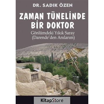 Zaman Tünelinde Bir Doktor - Sadık Özen