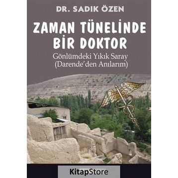 Zaman Tünelinde Bir Doktor - Sadık Özen