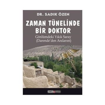 Zaman Tünelinde Bir Doktor - Sadık Özen