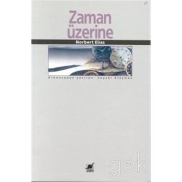 Zaman Üzerine-Norbert Elias