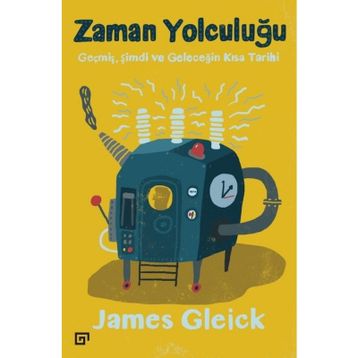 Zaman Yolculuğu - James Gleick