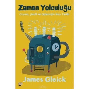 Zaman Yolculuğu - James Gleick