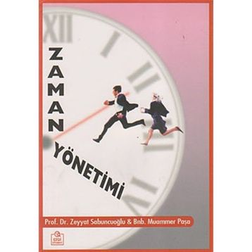 ZAMAN YÖNETIMI - KURTULUŞ KAYMAZ;ZEYYAT SABUNCUOĞLU