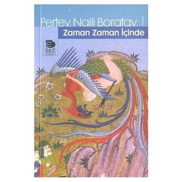 ZAMAN ZAMAN İÇİNDE - PERTEV NAILI BORATAV