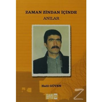 ZAMAN ZINDAN İÇINDE - HALIL GÜVEN